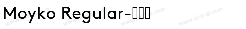 Moyko Regular字体转换